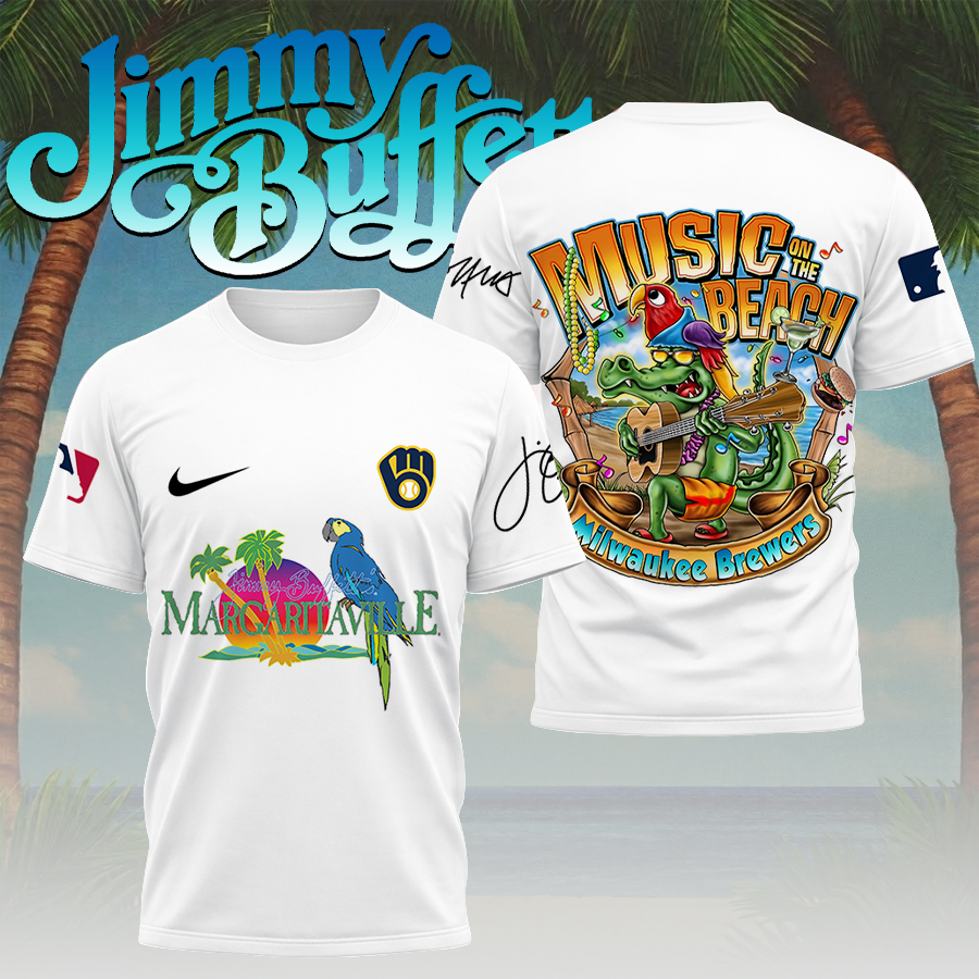 [FLASH SALE] NEW CUSTOMIZED MLB15 MBS MILWAUKEE BREWERS x JIMMY BUFFETT T-SHIRT, HOODIE, ZIP HOODIE