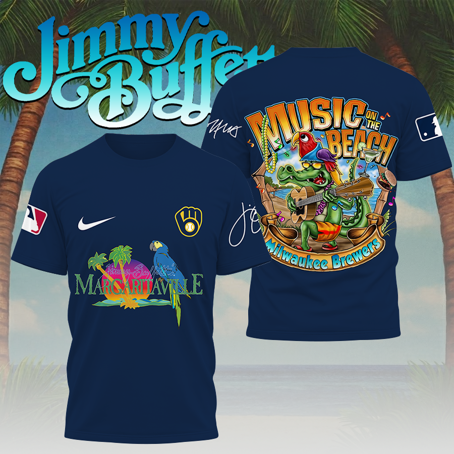 [FLASH SALE] NEW CUSTOMIZED MLB15 MBS MILWAUKEE BREWERS x JIMMY BUFFETT T-SHIRT, HOODIE, ZIP HOODIE