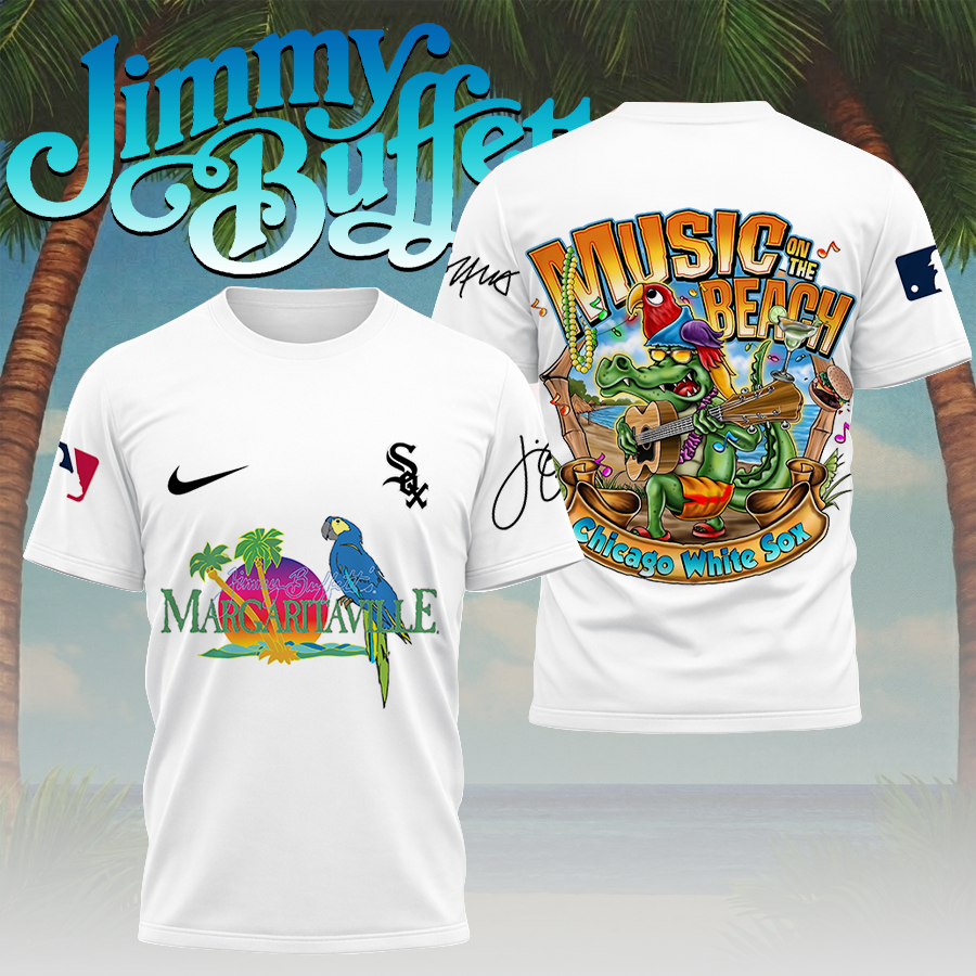 [FLASH SALE] NEW CUSTOMIZED MLB26 CWS CHICAGO WHITE SOX x JIMMY BUFFETT T-SHIRT, HOODIE, ZIP HOODIE