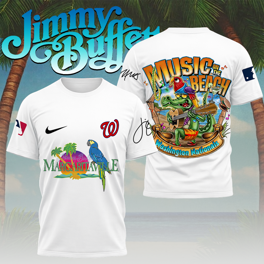 [FLASH SALE] NEW CUSTOMIZED MLB28 WNS WASHINGTON NATIONALS x JIMMY BUFFETT T-SHIRT, HOODIE, ZIP HOODIE