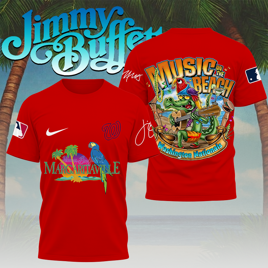 [FLASH SALE] NEW CUSTOMIZED MLB28 WNS WASHINGTON NATIONALS x JIMMY BUFFETT T-SHIRT, HOODIE, ZIP HOODIE