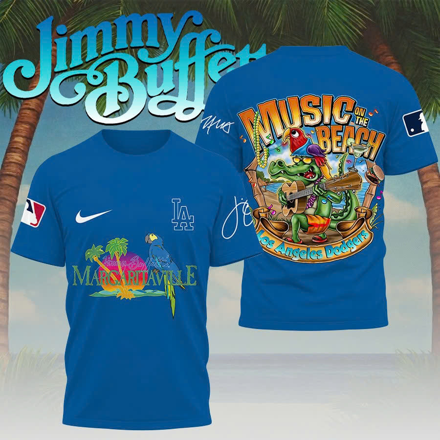 [FLASH SALE] NEW CUSTOMIZED MLB02 LAD LOS ANGELES DODGERS x JIMMY BUFFETT T-SHIRT, HOODIE, ZIP HOODIE